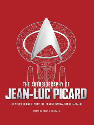 cover image of The Autobiography of Jean-Luc Picard